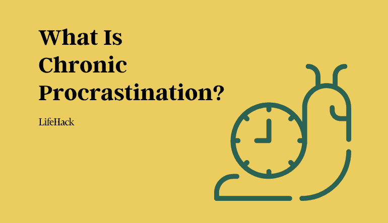 What Is Chronic Procrastination and How To Deal with It